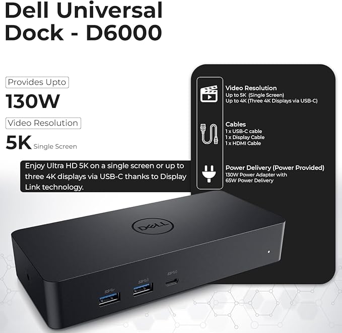 Dell D6000S Universal Docking Station - USB-C/USB-A Dock with 130W Adapter, HDMI, DisplayPort, USB-C Cables - Supports 4K Display (Renewed)
