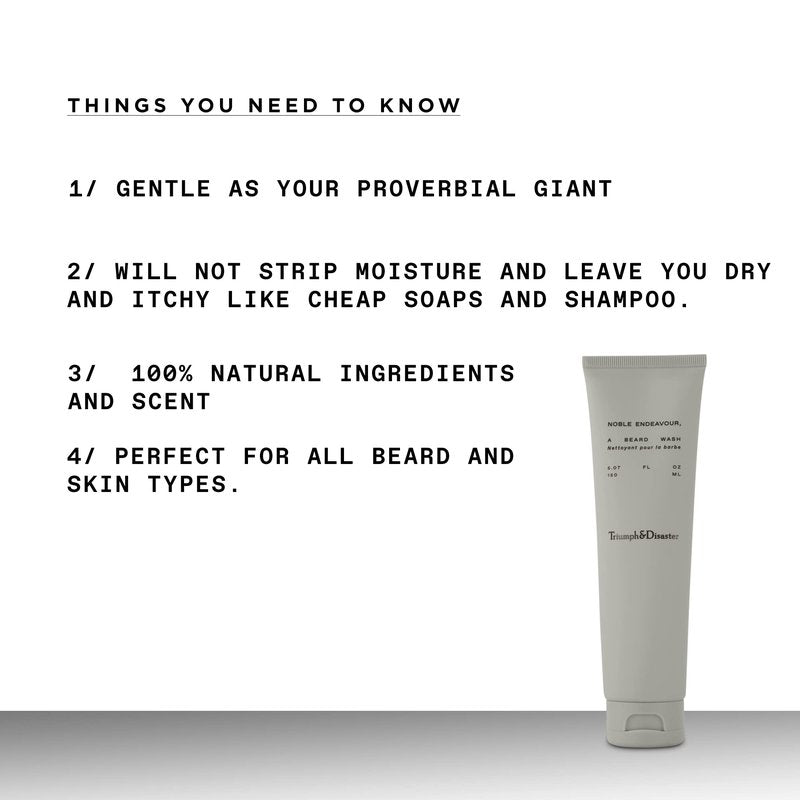 Triumph & Disaster | Noble Endeavour | Gentle, Cleansing Beard Wash - Sulfate-free foaming, 5.07 oz