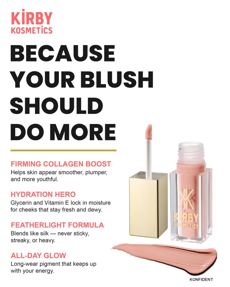 Kirby Kosmetics Liquid Blush - TikTok-Viral Natural Flush Cheek Color with Collagen & Glycerin for Radiant Dewy Glow - Vegan High-Pigment Makeup for Konfident, Beautiful Skin - Konfident