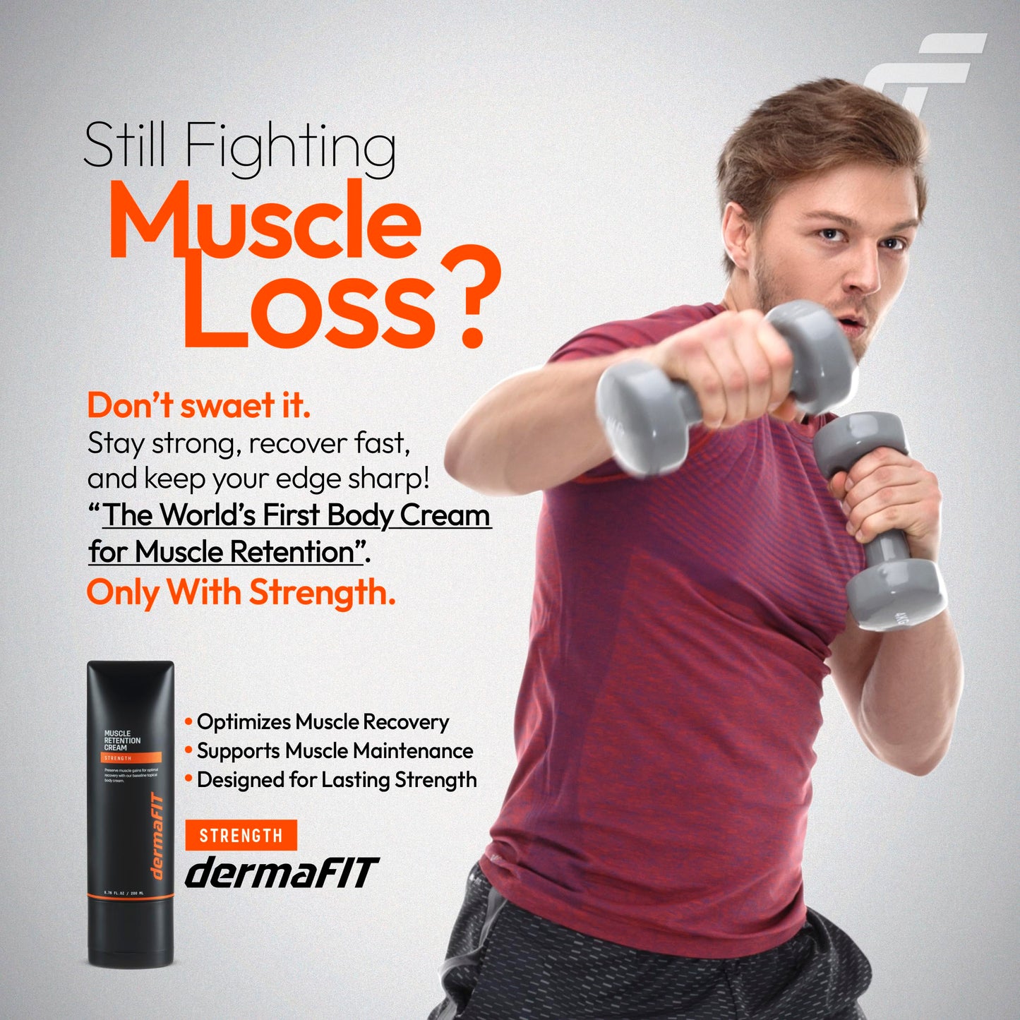 dermaFIT Strength Muscle Maintenance Body Cream - Post Workout Prevents Muscle Loss for Men & Women, 200ml, No Artificial Fragrance, M.A.X. Tech, Topical Analgesic for Muscle