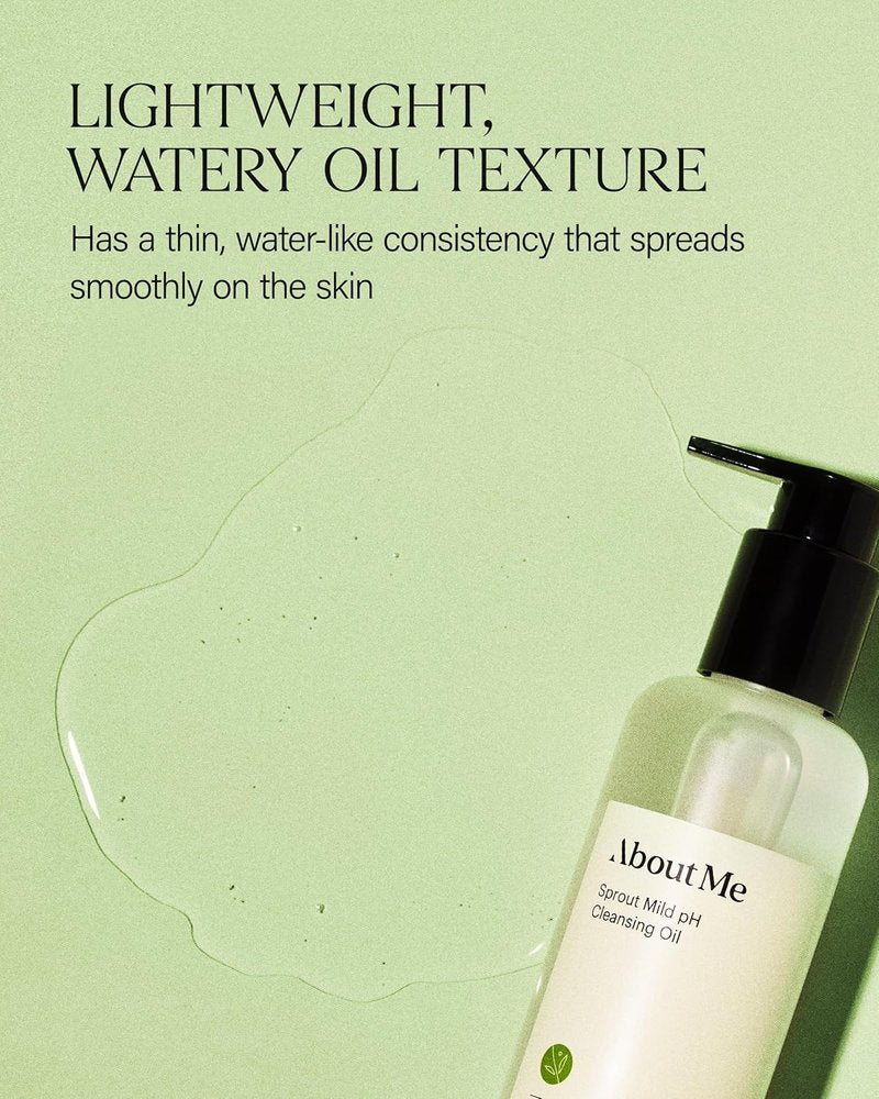 About Me Sprout Mild pH Cleansing Oil | Korean Oil Cleanser for Sensitive Skin - Daily PHA Exfoliation with Wheat & Broccoli Sprout - 6.59oz, 195ml